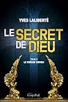 Le secret de Dieu Tome 2 Le trésor enfoui Le secret de Dieu Tome 2 Le trésor enfoui