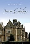 Secret Chambers: A Family Saga: Love & Mystery in Old New York
