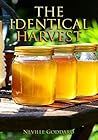 The Identical Harvest
