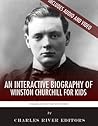 An Interactive Biography of Winston Churchill for Kids