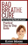 Bad Breathe Cure:...