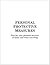 Personal Protective Measures - Tips for your personal securit... by Publishers Inc.