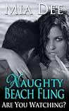 Naughty Beach Fling (Are You Watching? #1)