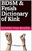 BDSM & Fetish Dictionary of Kink