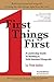First Things First: A Leadership Guide to Building a Gold Standard Nonprofit