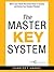 The Master Key System