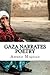 Gaza Narrates Poetry by Ahmed Miqdad Gaza Narrates Poetry by Ahmed Miqdad
