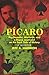 Picaro: Psychopaths, Warlords, and a Rogue Journalist on the Dark Side of History