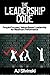The Leadership Code by A.J. Slivinski