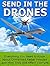 Send in the Drones by Zack Forest