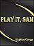 Play It, Sam