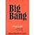 انفجار بزرگ by Simon Singh