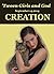 'Tween Girls and God -- CREATION