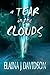 A Tear in the Clouds