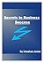 Secrets To Business Success