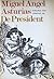 De President by Miguel Ángel Asturias