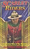 Scarlet Riders by Don Hutchison Scarlet Riders by Don Hutchison