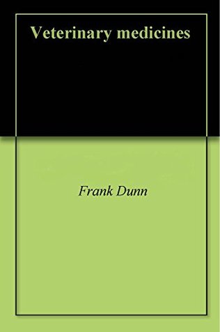 Veterinary medicines (Kindle Edition)