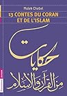 13 contes du Coran et de l'Islam