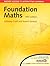 Foundation Mathematics Pack by Anthony Croft
