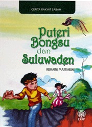 Cerita Rakyat Sabah Puteri Bongsu Dan Suluwaden