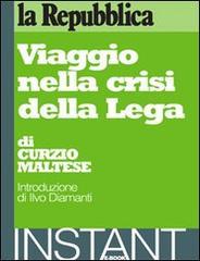 Viaggio nella crisi della Lega