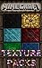 The NEW (2015) Complete Guide to: Minecraft Texture Packs Game Cheats AND Guide with Free Tips & Tricks, Strategy, Walkthrough, Secrets, Download the game, Codes, Gameplay and MORE!