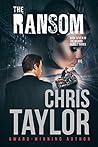 The Ransom by Chris    Taylor