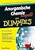 Anorganische Chemie kompakt für Dummies by Uwe Böhme
