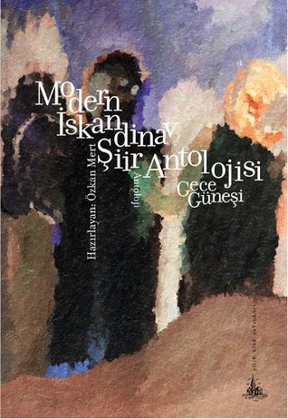 Modern İskandinav Şiir Antolojisi, Gece Güneşi