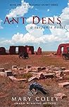 Ant Dens: A Suspense Novel Ant Dens: A Suspense Novel