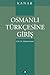 Osmanlı Türkçesine Giriş by Mehmet Kanar