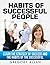 Habits of Successful People: Learn the Strategy of Success and the Habits of the Successful