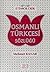 Etimolojik Osmanlı Türkçesi...