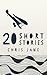 20 Short Stories
