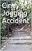 Cindy's Jogging Accident by Jessica Caverly