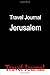 Travel Journal Jerusalem