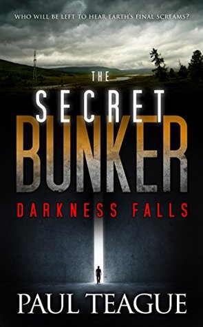 Darkness Falls (The Secret Bunker, #1)