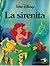 La sirenita by Walt Disney Company La sirenita by Walt Disney Company