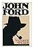 John Ford A Biography