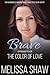 The Color of Love (BRAVE #4)