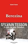 Berezina by Sylvain Tesson