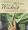 Mit der Wildnis v...