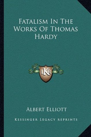 Fatalism In The Works Of Thomas Hardy (Paperback)