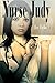 Nurse Judy - Seduction Romance Erotica