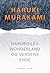 Hardboiled wonderland og verdens ende by Haruki Murakami
