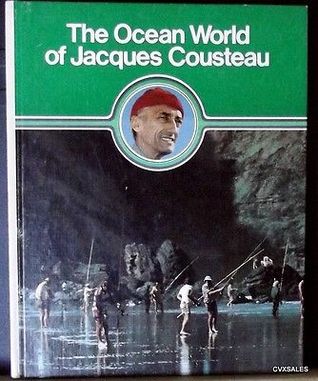 The Ocean World of Jacques Cousteau, Vol. 17 - Riches of the Sea (Hardcover)