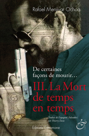 La Mort de temps en temps (De certaines façons de mourir… Tome 3)