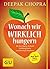 Wonach wir wirklich hungern by Deepak Chopra