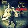 Taken by the Alpha Bear Taken by the Alpha Bear